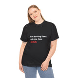 Women's "Saving Lives" t-shirt 🇺🇸🇦🇺🇬🇧
