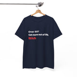 Unisex 'Over 50?' T-Shirt
