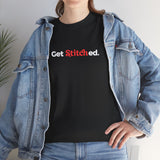 Unisex 'Get Stitched' T-shirt