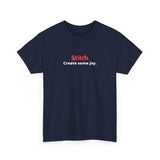 Unisex 'Create some joy' T-Shirt