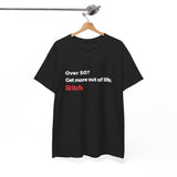 Unisex 'Over 50?' T-Shirt