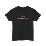 Unisex 'Create some joy' T-Shirt