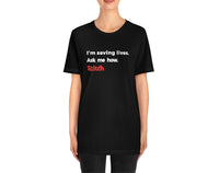 Women's 'Saving Lives' T-shirt 🇺🇸